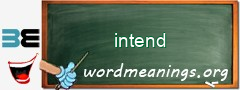 WordMeaning blackboard for intend